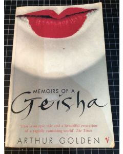 Memoirs of a Geisha by Arthur Golden 1998 PB 1ST EDITION