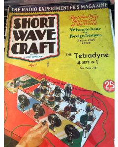 Vintage "The Tetradyne 4 set in 1"- Short Wave Craft Magazine April 1934