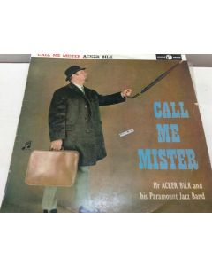 Mr Acker Bilk And His Paramount Jazz Band ‎- Call Me Mister 1963 