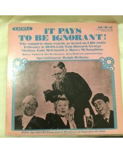 It Pays To Be Ignorant! The Complete Show,Exactly As Heard On NBC 12/05/1947 LP