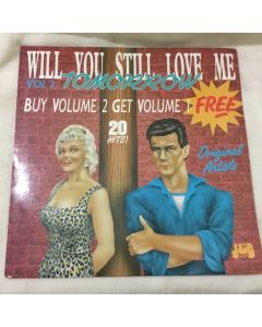 Will You Still Love Me Tomorrow Vol.2 20 Hits! Original Artists Vinyl LP