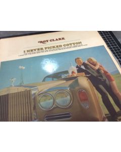 Roy Clark - I Never Picked Cotton LP Vinyl Record