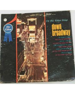 VTG Vinyl record album The Blue Ribbon Strings, Down Broadway