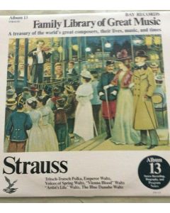 RARE Family Library Of Great Music Album 13 Strauss 1966 Vinyl Record LP