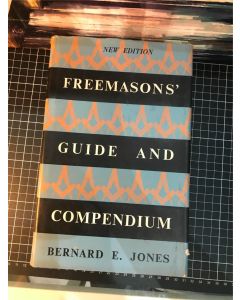 Freemason's Guide and Compendium: Bernard E Jones