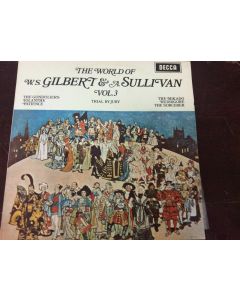 The World Of  Gilbert And Sullivan Vinyl LP-Vol.3