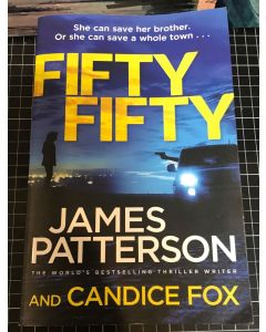 Fifty Fifty by James Patterson and Candice Fox Paperback