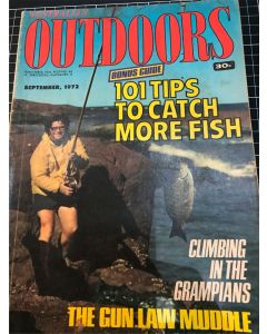 Australian Outdoors, September 1972 101 Tips to Catch more Fish