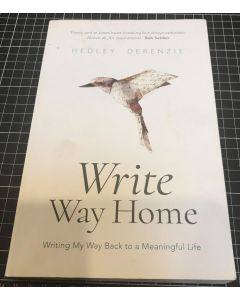 Write Way Home by Hedley Derenzie 2018 Paperback 1ST EDITION