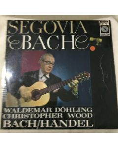 Segovia Bach Waldermar Dohling Christopher Wood Bach/Handel Vinyl LP