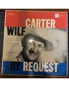 Wilf Carter - Wilf Carter by Request RCA Camden Vinyl LP