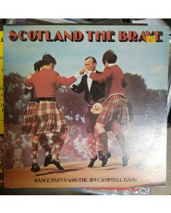 The Jim Campbell Band - Scotland The Brave - LP Vinyl Record