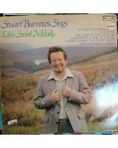 STUART BURROWS Sings Life's Sweet Melody LP VINYL 