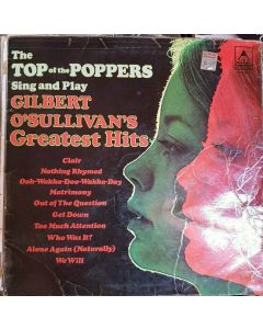 Top Of The Poppers Sing & Play - Gilbert O'Sullivans Greatest Hits 12" Vinyl LP