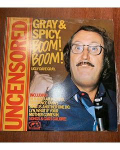 Ugly Dave Gray Uncensored GRAY And Spicy Boom Boom LP Record Album