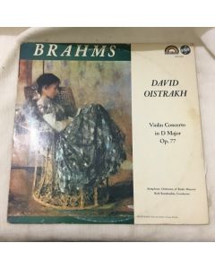 Brahms Violin Concerto In Major,Op.77 David Oistrakh,Violinist Vinyl LP