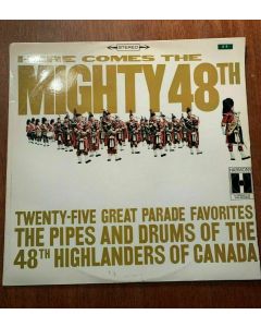 48th Highlanders Of Canada - Here Comes The Mighty 48th LP Record Vinyl