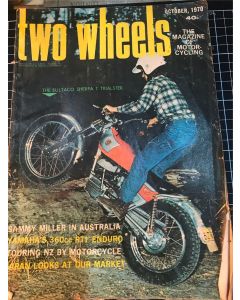 Two Wheels The Magazine of Motor Cycling October 1970 Edition