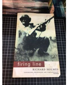 Firing Line by Richard Holmes