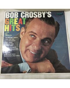 Bob Crosby's Great Hits With His Bobcats Vinyl LP