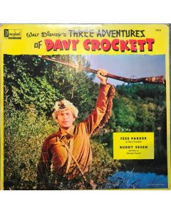 Fess Parker, Buddy Ebsen – Walt Disney's Three Adventures Of Davy Crockett LP