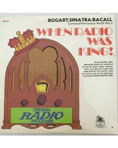 WHEN RADIO WAS KING   "Bogart / Sinatra / Bacall" 