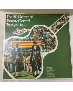 The 50 Guitars Of Tommy Garrett take You To Spain Vinyl LP