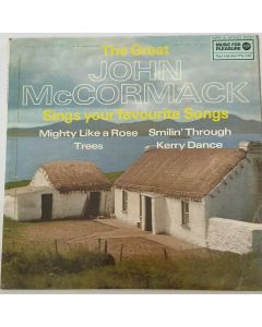 The Great John McCormack Sings Your Favourite Songs