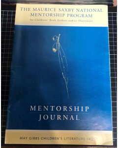 The Maurice Saxby National Mentorship Program: Mentorship Journal By May Gibbs