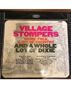 The Village Stompers - Some Folk A Bit of Country & Whole Lot of Dixie Vinyl LP