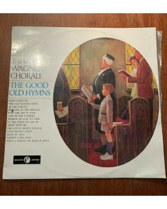 The Roger Wagner Chorale - The Good Old Hymns LP VInyl