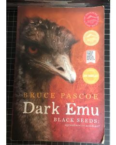 Dark Emu: Black Seeds: Agriculture or Accident? by Bruce Pascoe Paperback