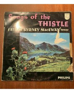 FATHER SYDNEY MACEWAN - SONGS OF THE THISTLE LP VINYL